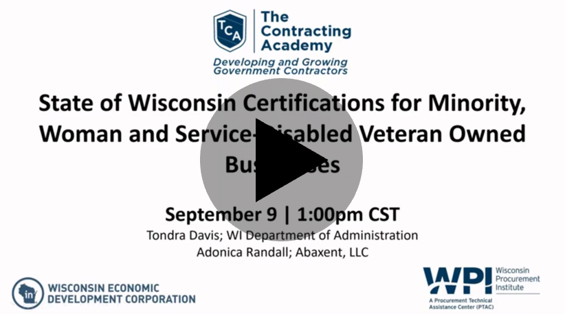 State of WI Certifications for Minority, Woman and Service-Disabled Veteran Owned Businesses