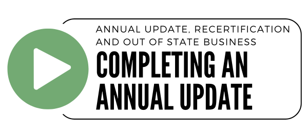 Annual Update, Recertification and Out of State Business: Completing An Annual Update