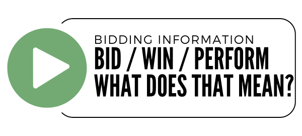 Bidding Information: Bid / Win / Perform, What Does That Mean?