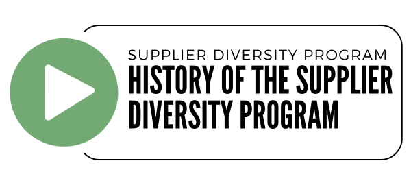 Supplier Diversity Program: History of the Supplier Diversity Program